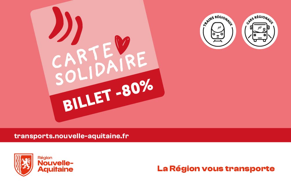 Carte Solidaire Nouvelle-Aquitaine : billet à −80 %